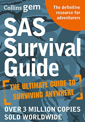 SAS survival guide: The ultimate guide to surviving anywhere - JOHN WISEMAN