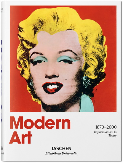 L&#39;Art moderne 1870-2000 : de l&#39;impressionisme à aujourd&#39;hui - HANS WERNER HOLZWARTH