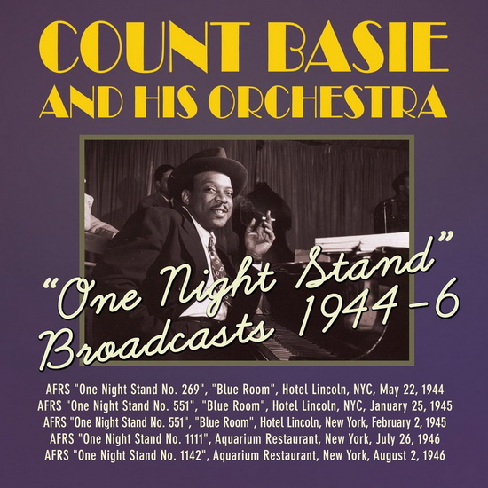One Night Stand: Broadcasts 1944-1966 (2CD) - COUNT BASIE