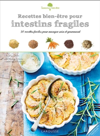Recettes bien-être pour intestins fragiles - AUDREY COSSON