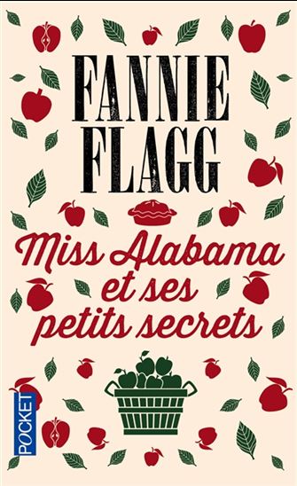 Miss Alabama et ses petits secrets - FANNIE FLAGG