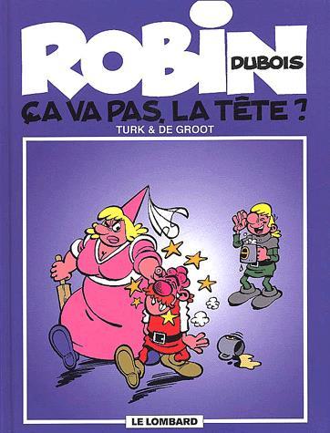 Ca va pas la tête? - TURK - GROOT DE