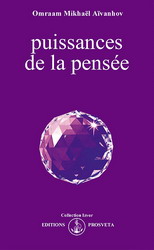 Puissances de la pensée - OMRAAM AIVANHOV AIVANHOV