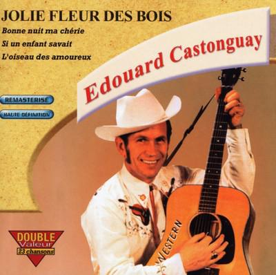 Jolie fleur des bois - CASTONGUAY EDOUARD