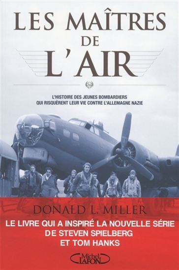 Les Maîtres de l&#39;air - DONALD L MILLER