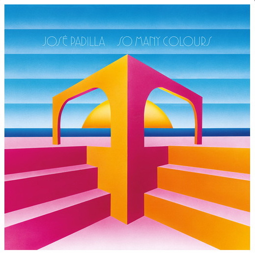 So Many Colours - PADILLA JOSÉ