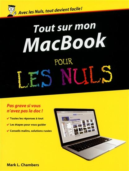 Tout sur mon MacBook Pro, Air & Retina pour les nuls - MARK L CHAMBERS