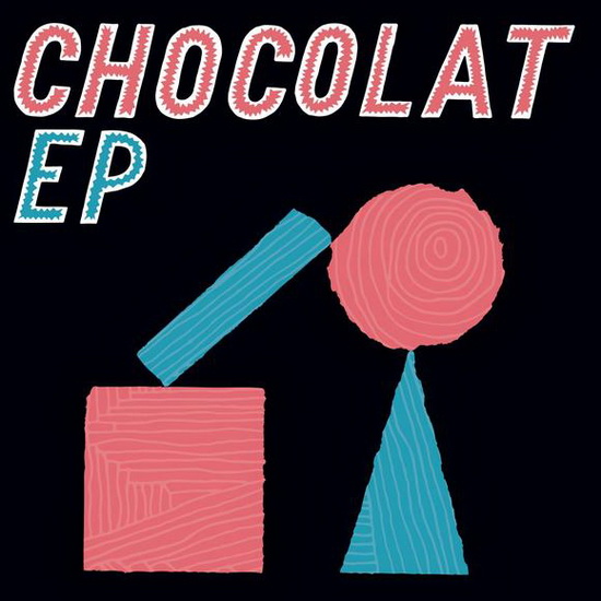 EP (Vinyl) - CHOCOLAT