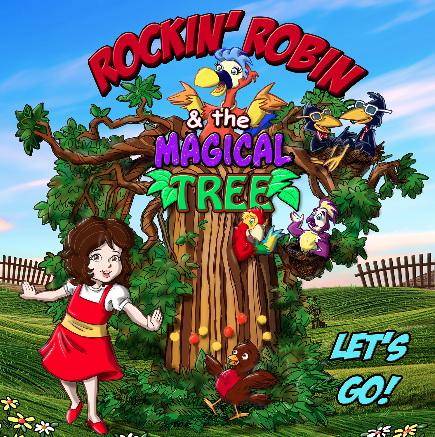 Let&#39;s Go - ROCKIN' ROBIN & THE MAGICAL TREE