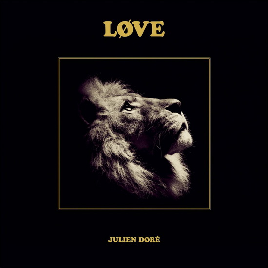 LOVE (2CD) - DORÉ JULIEN