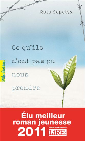 Ce qu&#39;ils n&#39;ont pas pu nous prendre - RUTA SEPETYS