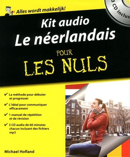 Le Néerlandais pour les nuls : kit audio 3 CD N. éd. - MICHAEL HOFLAND