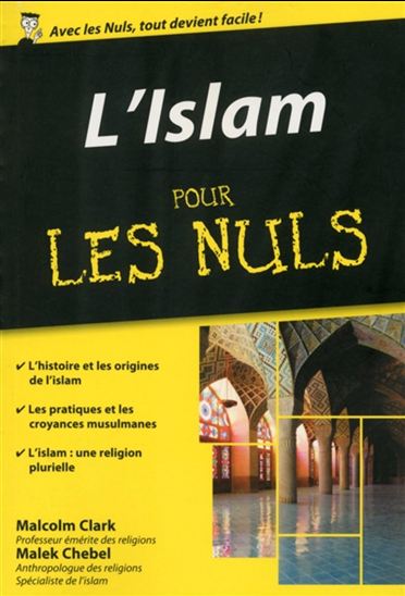 L&#39;Islam pour les nuls - MALCOLM CLARK