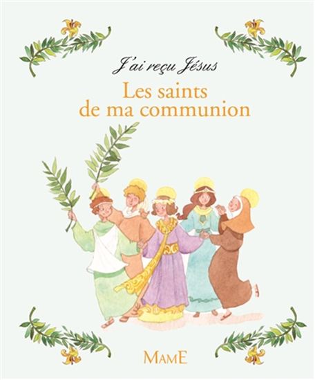 Les Saints de ma communion - EMMANUELLE HERME - ELVINE