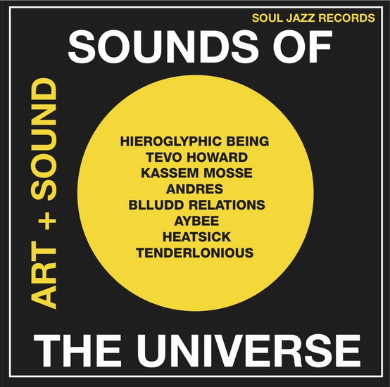 Sounds of the Universe: Art + Sound 2012-15 Vol.1 (2CD) - COMPILATION