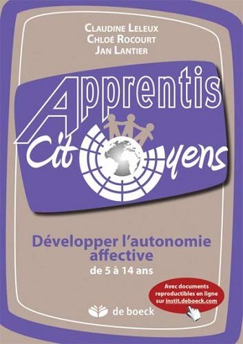 Développer l&#39;autonomie affective de 5 à 14 ans - CLAUDINE LELEUX & AL