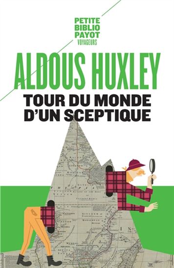 Tour du monde d&#39;un sceptique N. éd. - ALDOUS HUXLEY