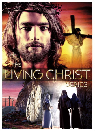 The Living Christ Series