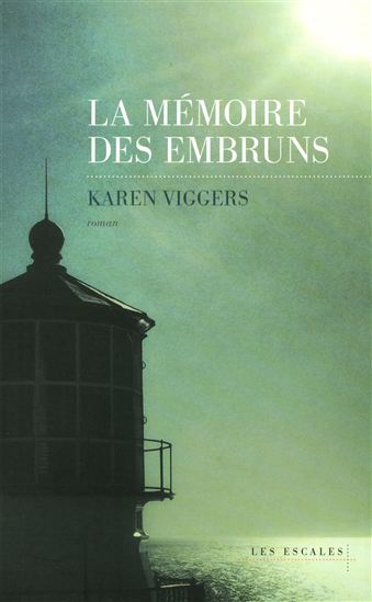 La Mémoire des embruns - KAREN VIGGERS