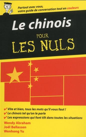 Le Chinois pour les nuls N. éd. - WENDY ABRAHAM & AL