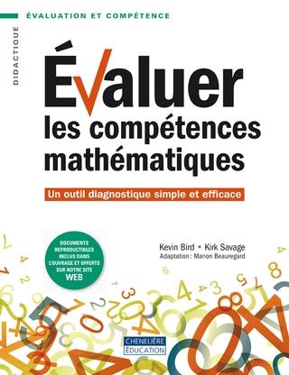 Évaluer les compétences mathématiques : un outil diagnostique simple et efficace - KEVIN BIRD - KIRK SAVAGE