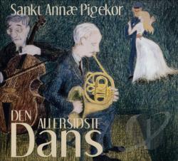 Den Allersidste Dans / The Last Dance - SAINT ANNE PIGEKOR