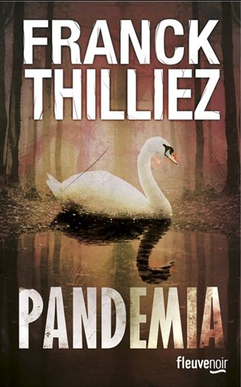 Pandemia - FRANCK THILLIEZ