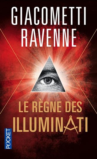 Le Règne des Illuminati - ÉRIC GIACOMETTI - JACQUES RAVENNE