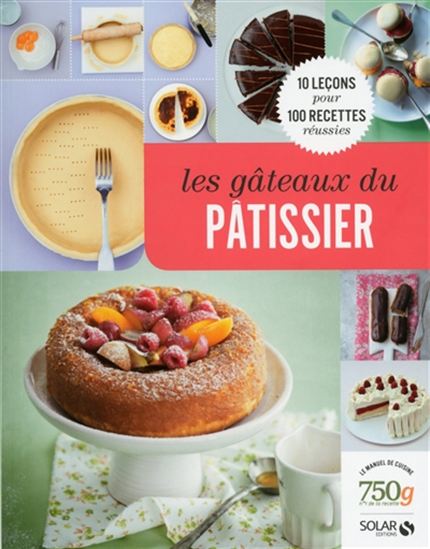 Les Gâteaux du pâtissier - COLLECTIF
