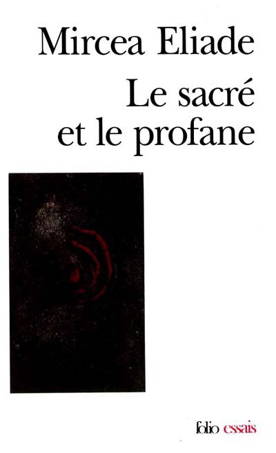 Sacre Et Le Profane (Folio Essais) (French Edition)