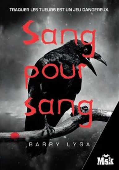 Sang pour sang #03 - BARRY LYGA