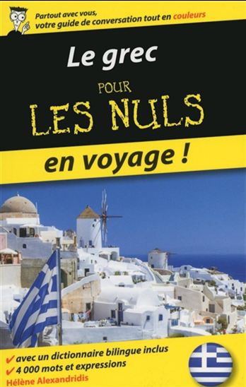 Le Grec pour les nuls : en voyage - HÉLÈNE ALEXANDRIDIS