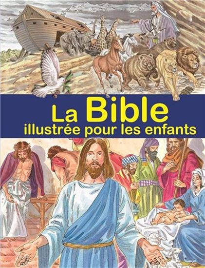 La Bible illustrée par les enfants - COLLECTIF