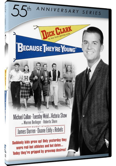 Because They're Young (55th Anniversary)