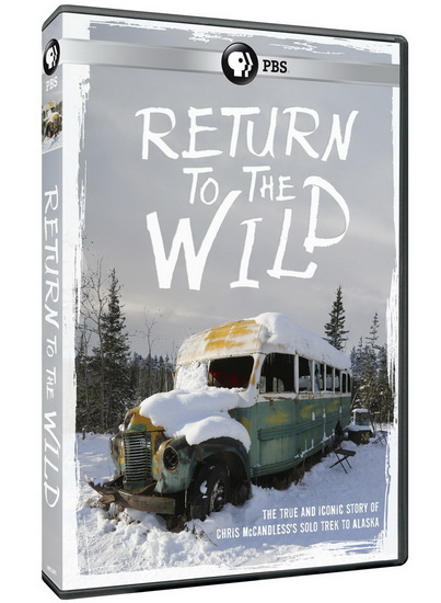 Return to the Wild: The Chris McCandless Story