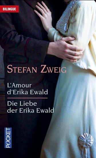 L&#39;Amour d&#39;Erika Ewald /Die Liebe der Erika Ewald - STEFAN ZWEIG