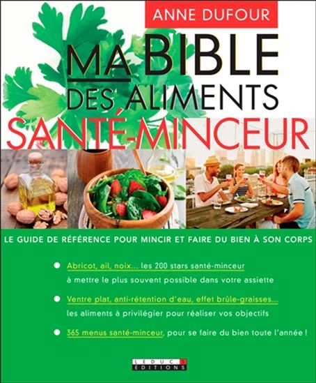 Ma bible des aliments santé-minceur - ANNE DUFOUR