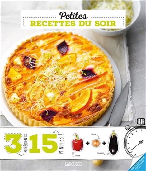 Petites recettes du soir - COLLECTIF
