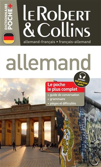Le Robert & Collins poche + allemand : allemand-français, français-allemand N. éd. - COLLECTIF