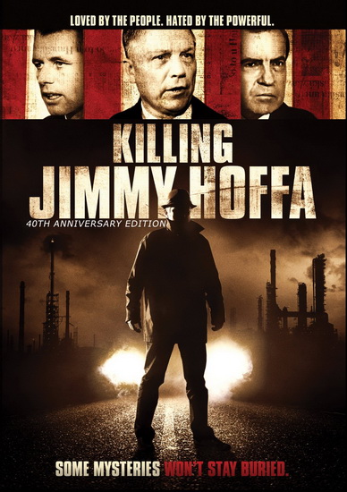 Killing Jimmy Hoffa - BRADLEY ALAN