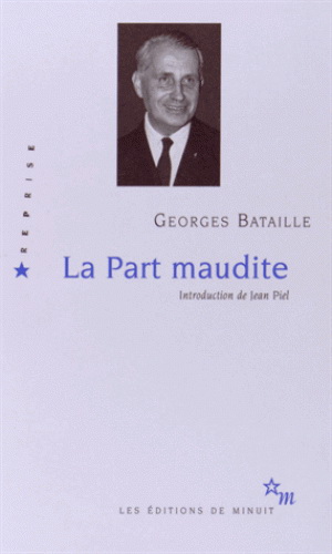 La Part maudite N. éd. - GEORGES BATAILLE