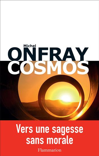 Cosmos - MICHEL ONFRAY
