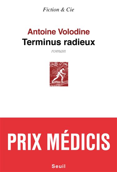 Terminus radieux - ANTOINE VOLODINE