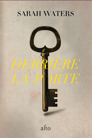 Derrière la porte - SARAH WATERS