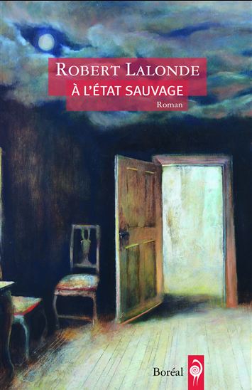 À l'état sauvage - ROBERT LALONDE