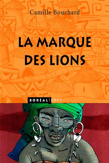 La Marque des lions - CAMILLE BOUCHARD