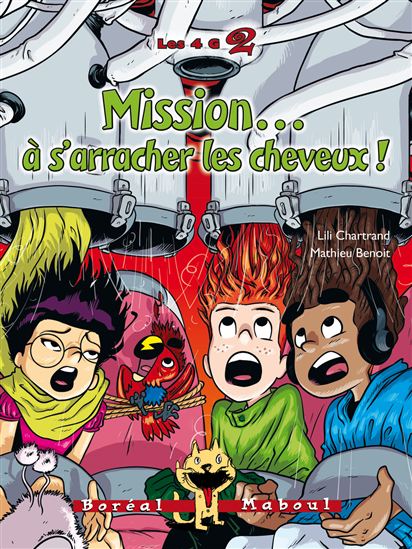 Mission à s&#39;arracher cheveux! #02 - LILI CHARTRAND - MATHIEU BENOÎT