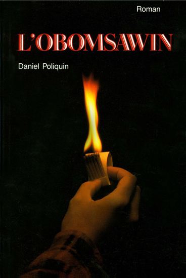 L&#39;Obomsawin - DANIEL POLIQUIN