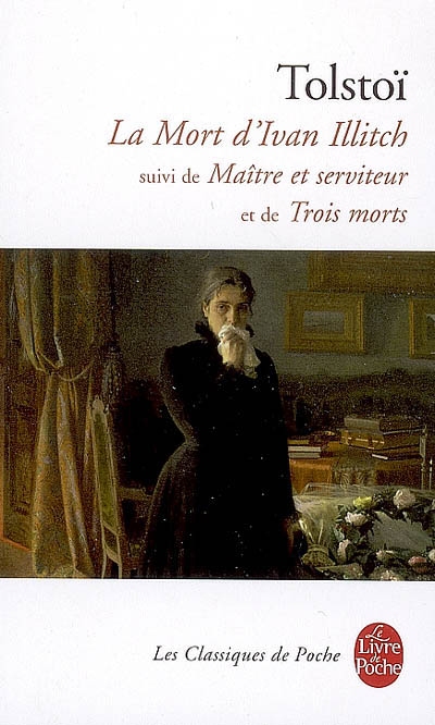 La Mort d&#39;Ivan Illitch - LEON TOLSTOI