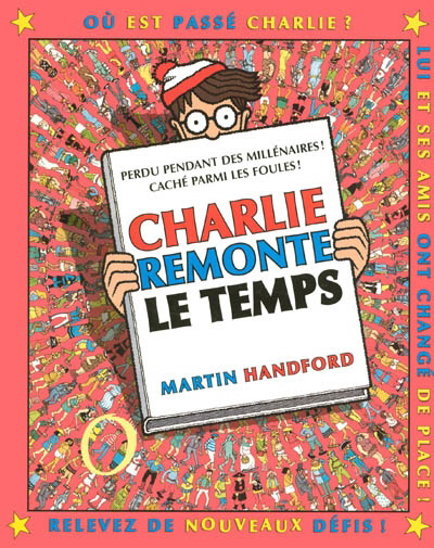 Charlie remonte le temps - MARTIN HANDFORD
